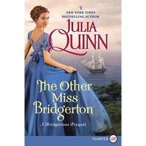 The Other Miss Bridgerton: A Bridgerton Prequel: 27 (Bridgertons)