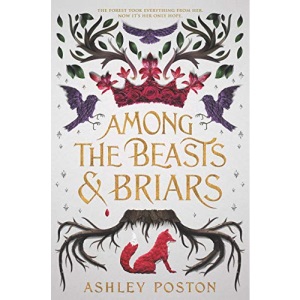 Among the Beasts & Briars