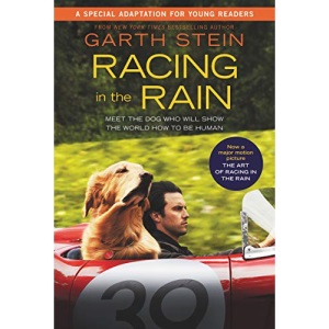 Racing in the Rain Movie Tie-In Young Readers' Edition