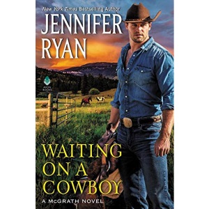 Waiting on a Cowboy: 1 (McGrath)