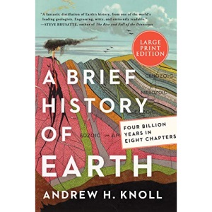 A Brief History of Earth: Four Billion Years in Eight Chapters