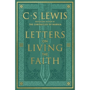 Letters on Living the Faith