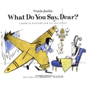 What Do You Say, Dear?