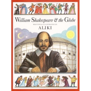William Shakespeare & the Globe (Trophy Picture Books (Paperback))
