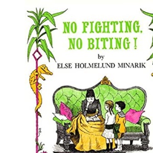 No Fighting, No Biting (I Can Read Books: Level 2)