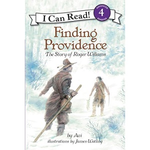 Finding Providence: The Story of Roger Williams (I Can Read Level 4)