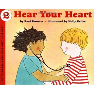 Hear Your Heart (Let's Read-And-Find-Out Science)