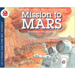 Mission to Mars (Let's-Read-And-Find-Out Science: Stage 2)