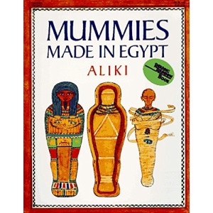 Mummies Made in Egypt (A Harper trophy book)