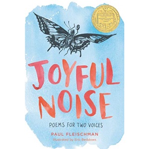 Joyful Noise: Poems for Two Voices