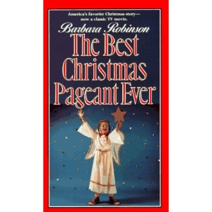 The Best Christmas Pageant Ever