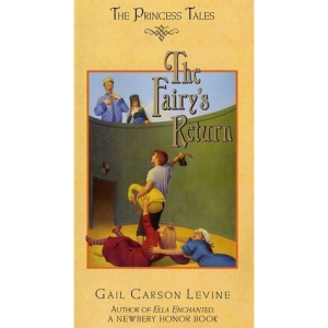 The Fairy's Return (Princess Tales)