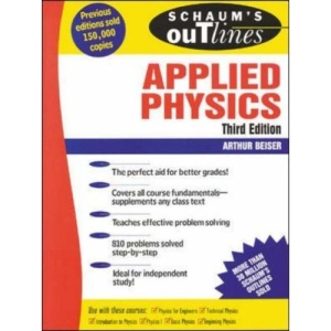 Schaum's Outline of Theory and Problems of Applied Physics