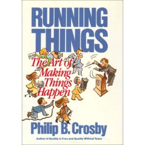Running Things: The Art of Making Things Happen