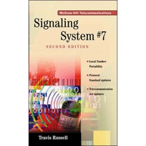 Signaling System 7 (McGraw-Hill Series on Telecommunications)