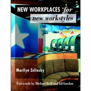 New Workplaces for New Workstyles