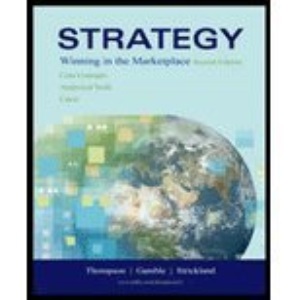 Strategy: Winning in the Marketplace: Core Concepts, Analytical Tools, Cases with OLC and Premium Content Card