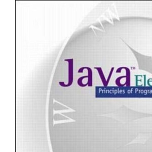 Java Elements: Principles of Programming in Java