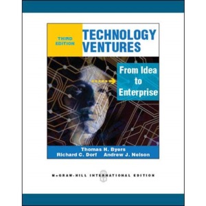 Technology Ventures: From Idea to Enterprise