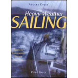 Adlard Coles' Heavy Weather Sailing
