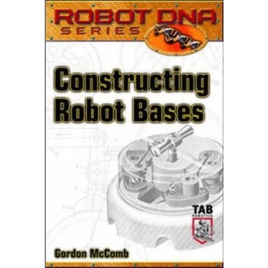 Constructing Robot Bases (Robot DNA)