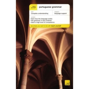 Teachyourself Portugese Grammar (Teach Yourself... Grammar)