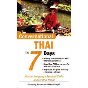 Conversational Thai in 7 Days (Conversational... in 7 Days)