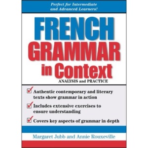 French Grammar in Context: Analysis and Practice