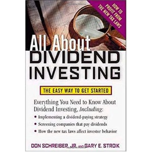 All About Dividend Investing: The Easy Way to Get Started