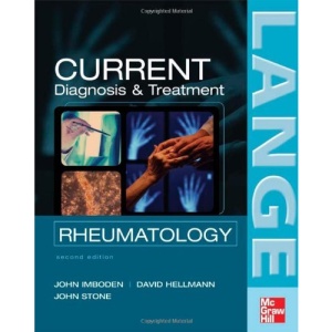 CURRENT Diagnosis & Treatment in Rheumatology, Second Edition (Lange Current Series)