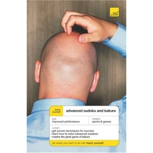 Teach Yourself Advanced Sudoku and Kakuro