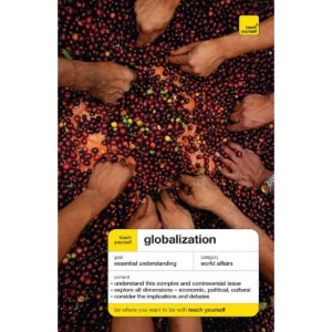 Teach Yourself Globalization (Teach Yourself (McGraw-Hill))