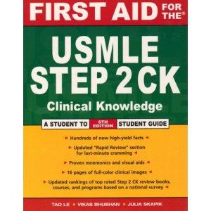 First Aid for the USMLE Step 2 CK: A Student to Student Guide (First Aid USMLE)