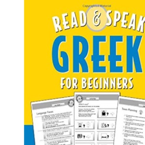 Read & Speak Greek for Beginners: The Easiest Way to Learn to Communicate Right Away! [With Cut-Out Games Cards and 60 Minute CD for Correct Pronuncia