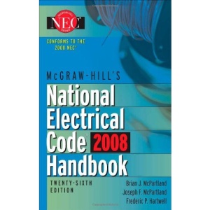 McGraw-Hill National Electrical Code 2008 Handbook, 26th Ed. (McGraw-Hill's National Electrical Code Handbook)