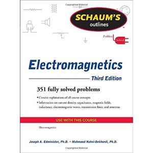 Schaum's Outline of Electromagnetics, Third Edition (Schaum's Outline Series)