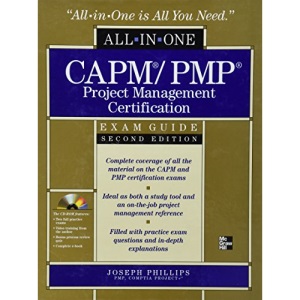 CAPM/PMP Project Management Certification All-in-One Exam Guide with CD-ROM, Second Edition
