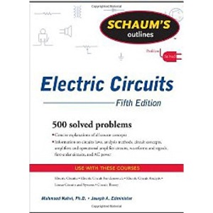 Schaum's Outline of Electric Circuits, Fifth Edition (Schaum's Outline Series)