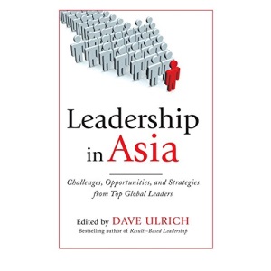 Leadership in Asia: Challenges, Opportunities, and Strategies From Top Global Leaders