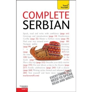 Complete Serbian (Teach Yourself: Level 4)