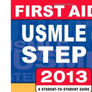 First Aid for the USMLE Step 1 2013 (First Aid USMLE)