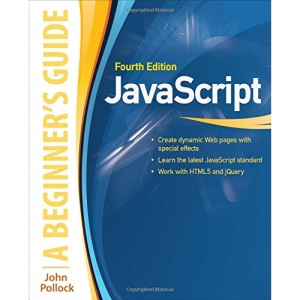 JavaScript: A Beginner's Guide, Fourth Edition