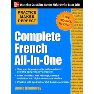 Practice Makes Perfect: Complete French All-in-One