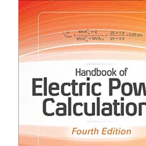 Handbook of Electric Power Calculations, Fourth Edition (Electronics)