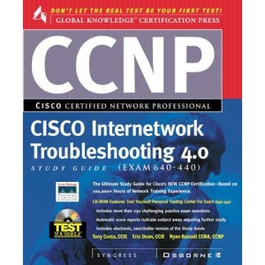 CCNP Internetworking Troubleshooting Study Guide (Exam 640-406) (Cisco Study Guide)