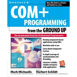 COM+ Programming from the Ground Up
