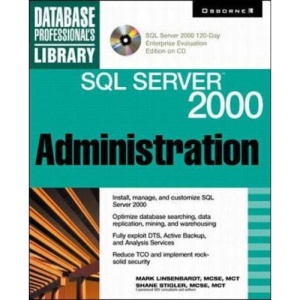 SQL Server 2000 Administration (Database Professional's Library)