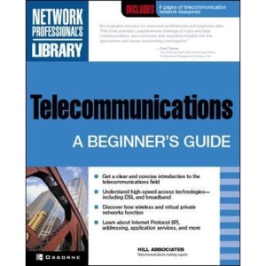 Telecommunications: A Beginner's Guide (Network Professional's Library)