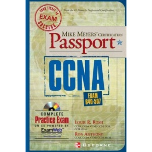 Mike Meyers' CCNA Certification Passport (Exam 640-507)