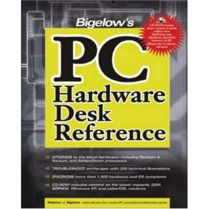 Bigelow's PC Hardware Desk Reference